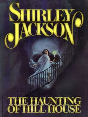 The Haunting of Hill House: A Drama of Suspense in Three Acts