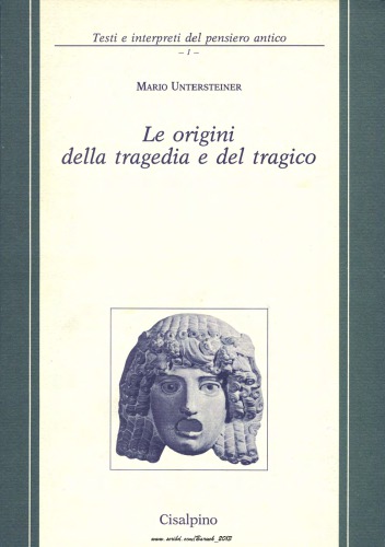 Le origini della tragedia e del tragico: dalla preistoria a Eschilo