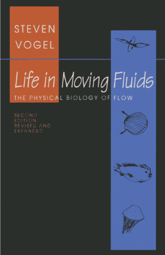 Life in Moving Fluids: The Physical Biology of Flow