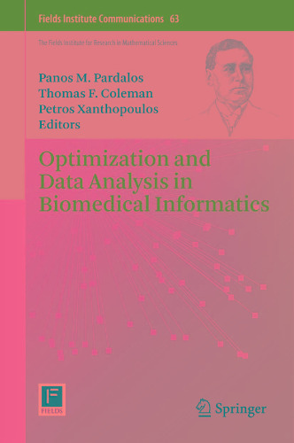 Optimization and Data Analysis in Biomedical Informatics