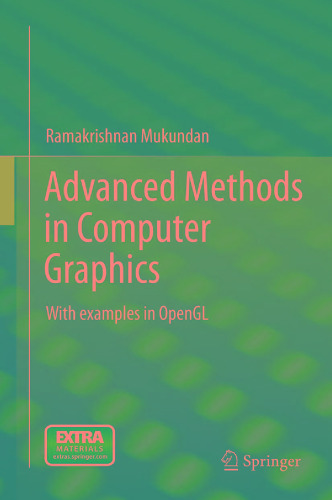 Advanced Methods in Computer Graphics: With examples in OpenGL