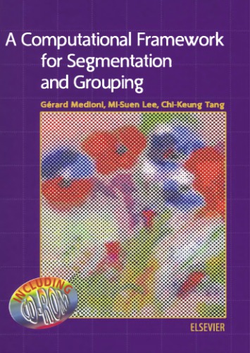 A computational framework for segmentation and grouping