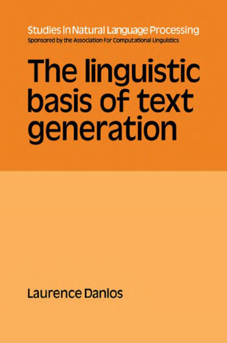 The linguistic basis of text generation