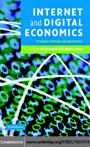 Internet and digital economics : [principles, methods and applications] ed. by