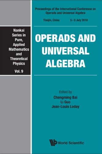 Operads and Universal Algebra: Proceedings of the International Conference, Tianjin, China, 5-9 July 2010