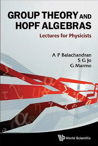 Group theory and Hopf algebras : lectures for physicists