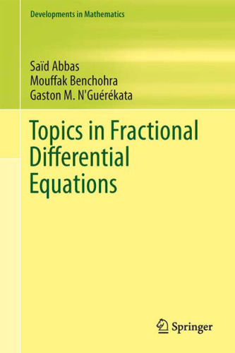 Topics in fractional differential equations