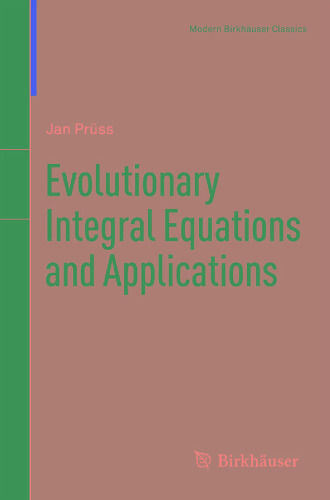Evolutionary Integral Equations and Applications