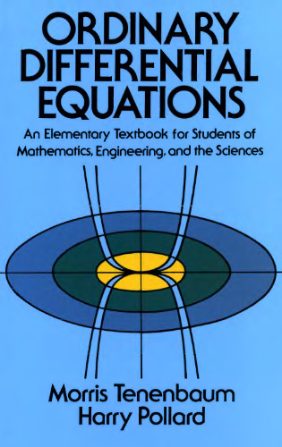 Ordinary differential equations : an elementary textbook for students of mathematics, engineering, and the sciences