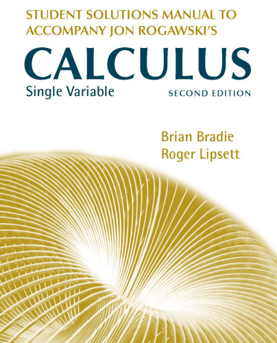 Student's solutions manual to accompany Jon Rogawski's Single variable calculus, second edition