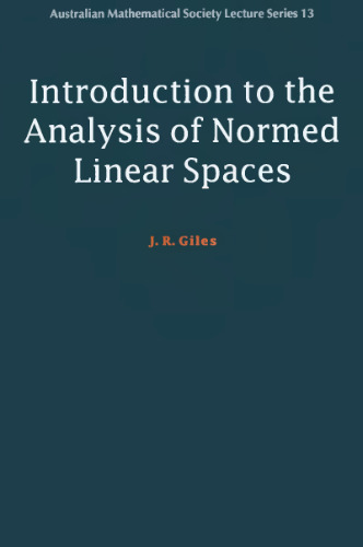 Introduction to the analysis of normed linear spaces