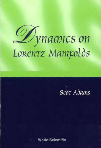 Dynamics on Lorentz manifolds