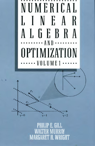 Numerical linear algebra and optimization, Vol.1