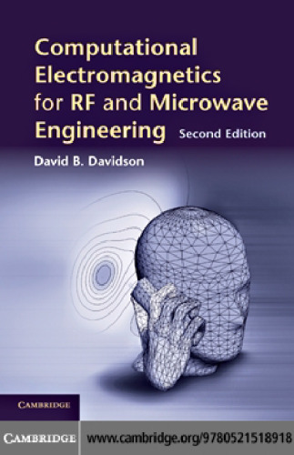 Computational electromagnetics for RF and microwave engineering