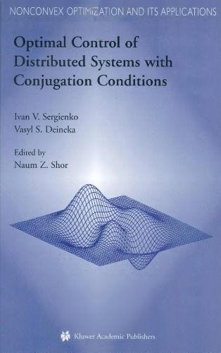 Optimal control of distributed systems with conjugation conditions