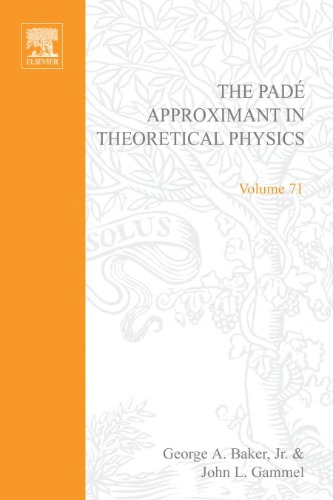 The Pade approximant in theoretical physics
