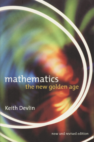Mathematics: the new golden age