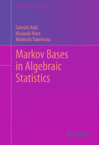 Markov Bases in Algebraic Statistics