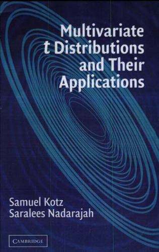 Multivariate t distributions and their applications
