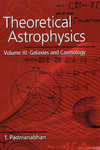 Theoretical astrophysics / 3, Galaxies and cosmology