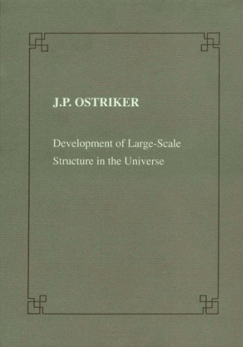 Development of large-scale structure in the universe