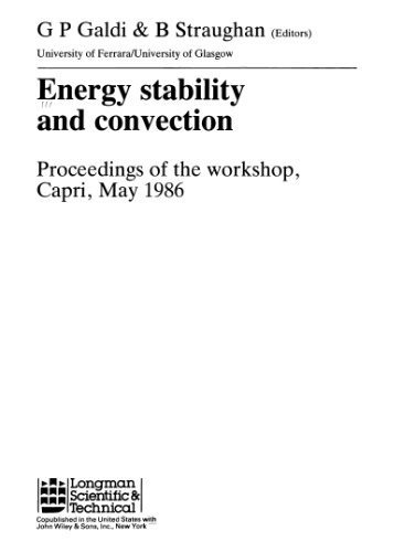 Energy stability and convection : proceedings of the workshop, Capri, May 1986
