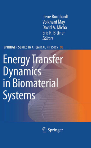 Energy Transfer Dynamics in Biomaterial Systems