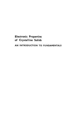 Electronic Properties of Crystalline Solids: An Introduction to Fundamentals