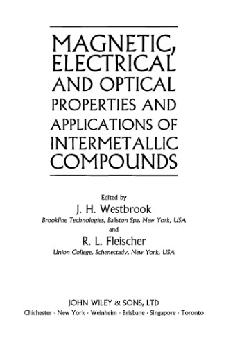 Intermetallic compounds / 4, Magnetic, electrical and optical properties and applications of intermetallic compounds