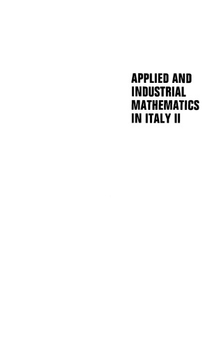Applied and industrial mathematics in Italy II : selected contributions from the 8th SIMAI Conference : Baia Samuele (Regusa), Italy, 22-26 May 2006