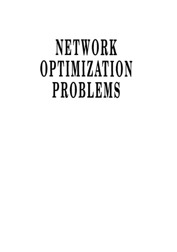 Network optimization problems : algorithms, applications, and complexity