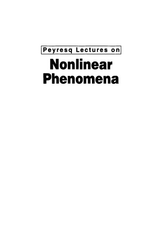 Peyresq lectures on nonlinear phenomena : [lectures of two summer schools, the INLN Summer Schools on Nonlinear Phenomena, in June 1998 and June 1999]