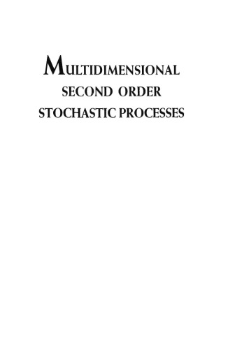 Multidimensional Second Order Stochastic Processes