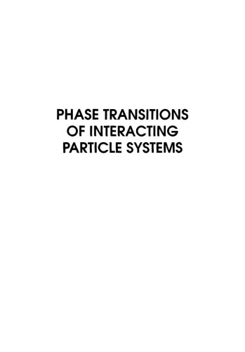 Phase transitions of interacting particle systems