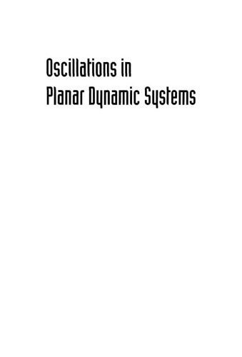 Oscillations in Planar Dynamic Systems