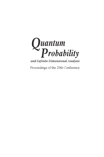 Quantum probability and infinite dimensional analysis : proceedings of the 29th conference, Hammamet, Tunisia, 13-18 October 2008