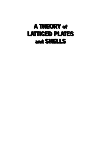 A theory of latticed plates and shells