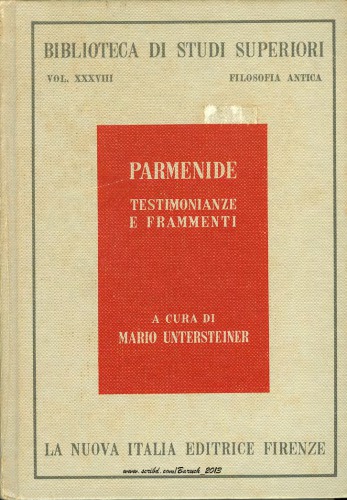 Parmenide. Testimonianze e frammenti