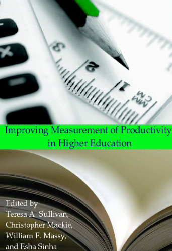 Improving Measurement of Productivity in Higher Education