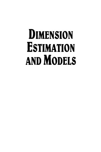 Dimension estimation and models
