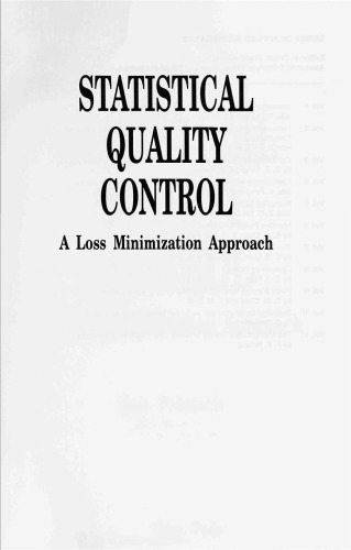 Statistical quality control : a loss minimization approach