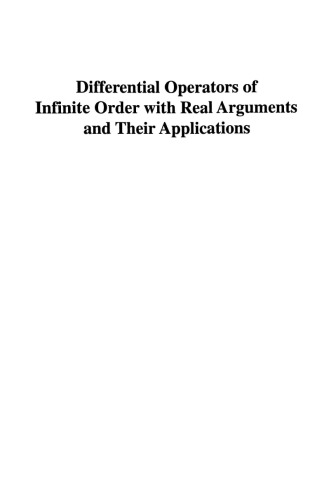 Differential operators of infinite order with real arguments and their applications