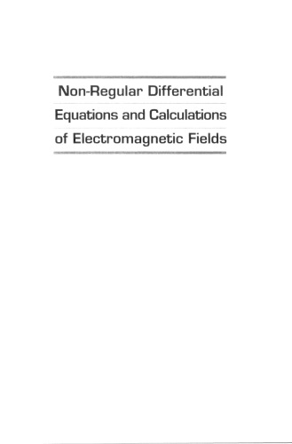 Non-Regular Differential Equations and Calculations of Electromagnetic Fields