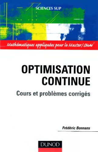 Optimisation continue : Cours et problèmes corrigés