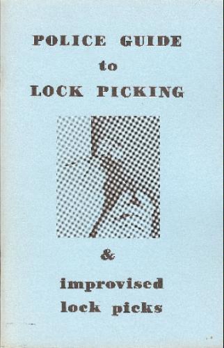 Police guide to lock picking & improvised lock picks