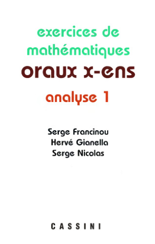 Exercices de mathématiques Oraux de l'ENS : Analyse 1