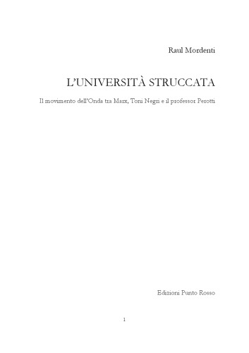 L'università struccata. Il movimento dell'Onda tra Marx, Toni Negri e il professor Perotti