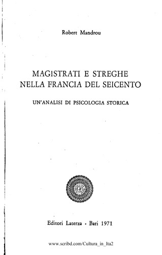Magistrati e streghe nella Francia del Seicento. Un'analisi di psicologia storica