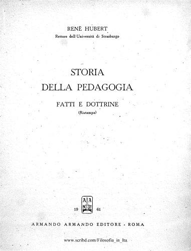 Storia della pedagogia. Fatti e dottrine