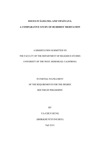 Issues in Samatha and Vipasyana: A Comparative Study of Buddhist Meditation